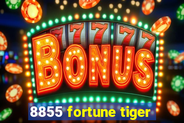 8855 fortune tiger